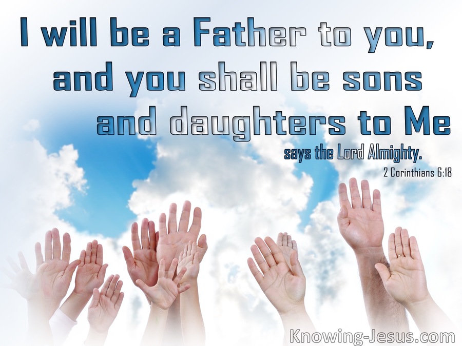 2 Corinthians 6:18 You Shall Be Sons And Daughters (blue)